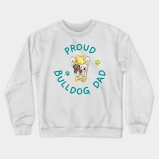 Proud Bulldog Dad Crewneck Sweatshirt